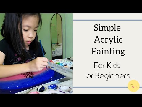 Simple Acrylic Painting For Kids and Beginners