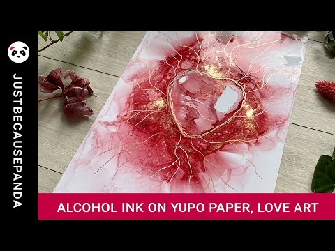 Alcohol ink on yupo paper Love Art 
