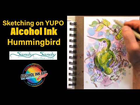 How to Sketch on YUPO  Alcohol Ink Hummingbird