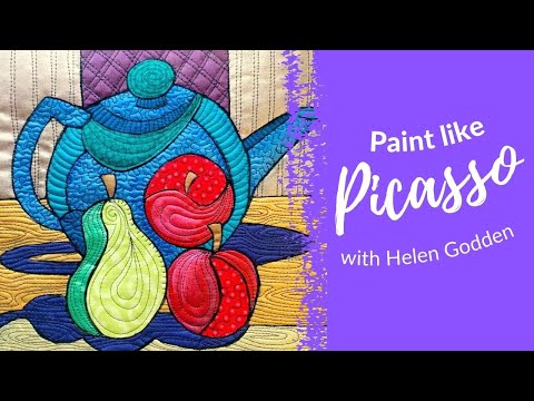 How to Paint like Picasso  Fabric Painting with Helen Godden