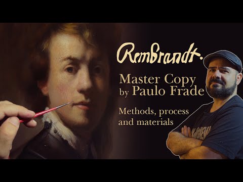 Rembrandt Master Copy by Paulo Frade Methods process and materials