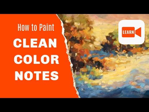 How to Paint Clean Color Notes like the Impressionists