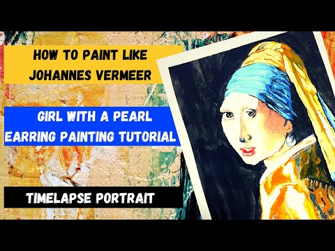 How To Paint Like Johannes Vermeer 39Girl With A Pearl Earring39