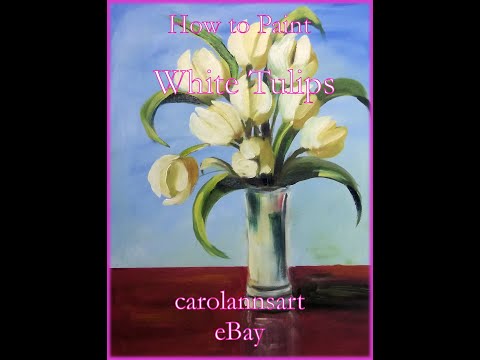 How to Paint White Tulips Oil or Acrylic Paint  Easy