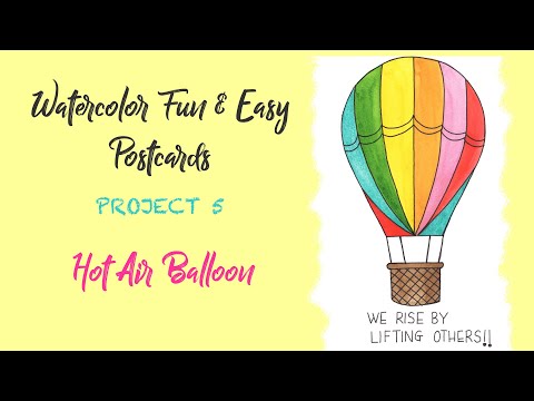 Watercolor Fun amp Easy Postcards For Kids  Day 55 Hot Air Balloon