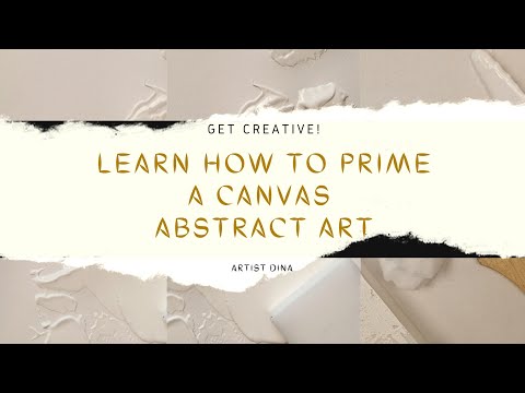 How to prime a canvas  Gesso  prime a canvas for acrylics _  painting  texture Abstract painting
