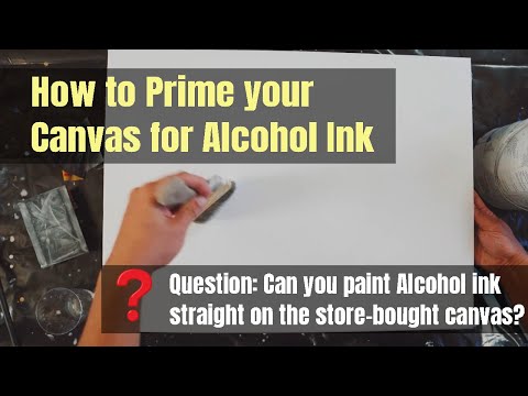 How to PRIME a CANVAS for ALCOHOL INK Painting Tips No One Tells You Preparing Canvas for AI