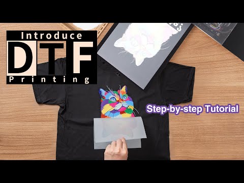 Introduce DTF Printing amp Stepbystep Tutorial