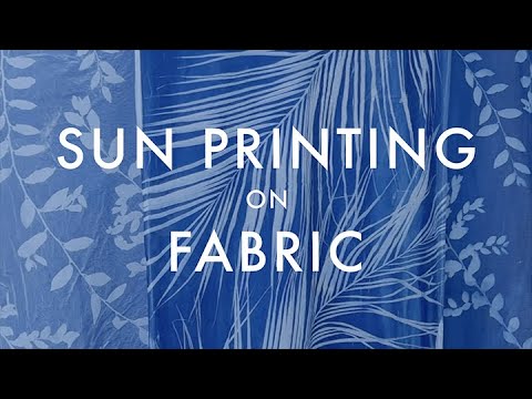 How to Sun Print on Fabric  DIY Cyanotypes