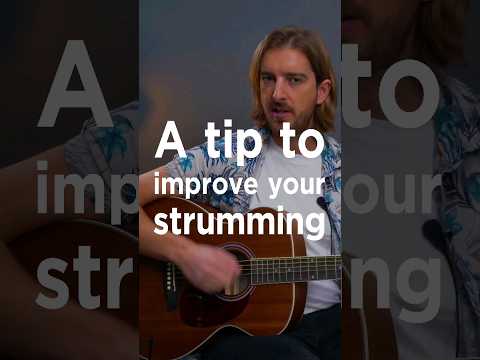A tip to improve your STRUMMING
