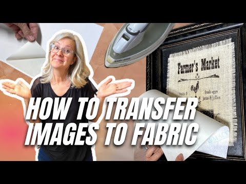 How to Transfer IMAGES  to FABRIC  FARMHOUSE THRIFT STORE DECOR