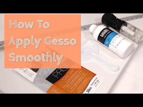 How to Apply Gesso Smoothly