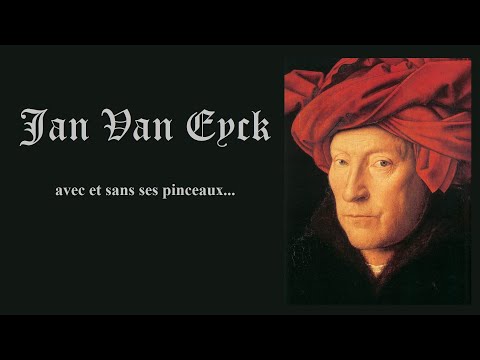 Jan Van Eyck avec et sans ses pinceaux