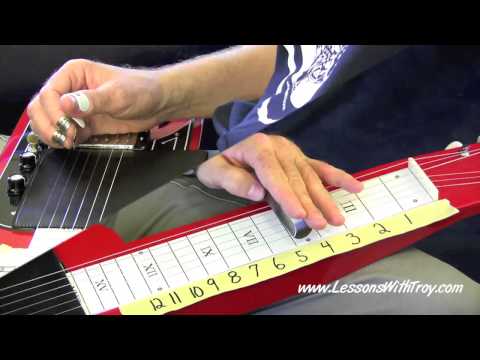 C6 Lap Steel Lessons  HD  Volume 1  Part A  by Lessons With Troy