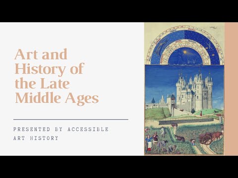 Art and History of the Late Middle ages