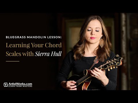 Bluegrass Mandolin Lesson Learning Your Chord Scales with Sierra Hull  ArtistWorks