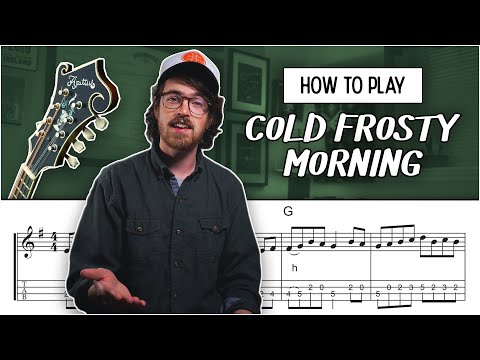 How to Play quotCold Frosty Morningquot  Mandolin Lesson Intermediate