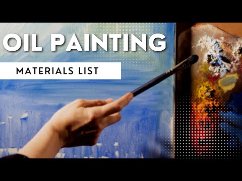 Oil Painting Materials List for Beginners