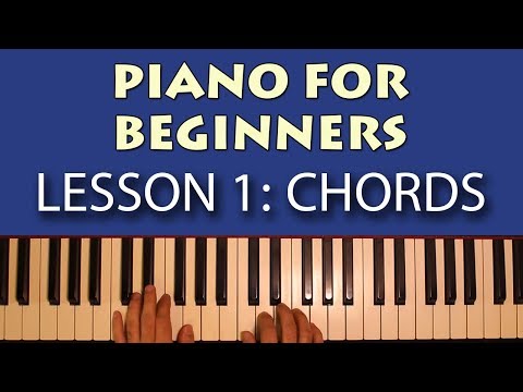 Piano Lessons for Beginners Part 1  Getting Started Learn some simple chords