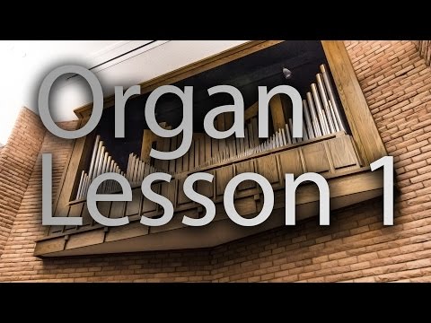 Organ Lesson 1