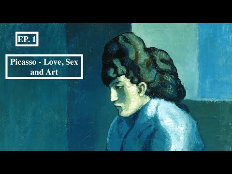 Picasso  Love Sex and Art Documentary Episode 1 BBC