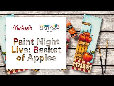 Online Class Paint Night Live Basket of Apples  Michaels