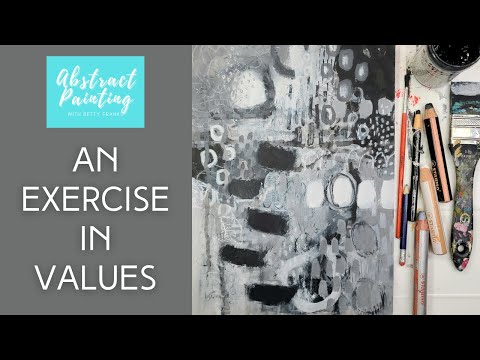 How to Create Values in your Painting  Betty Franks Art  Abstract Art  Black amp White Painting
