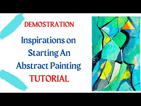 Abstract Acrylic Tutorial  Inspirations for starting an abstract painting demonstration