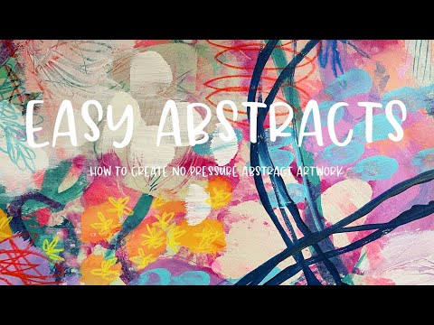 Easy Abstracts  How to create abstract art without thinking