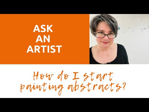 How to start painting abstracts