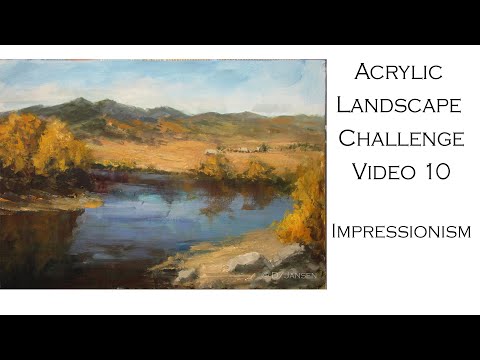 Week 10 Painting Acrylic Landscape Challenge  Impressionism