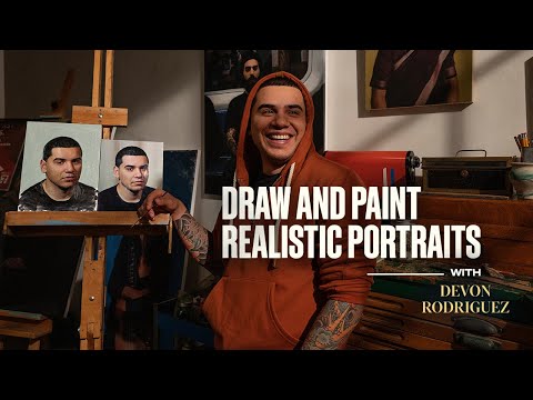 Draw and Paint Realistic Portraits with TikTok Sensation Devon Rodriguez  Sessions by MasterClass