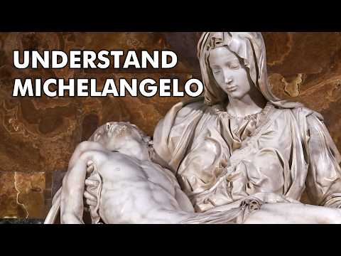Michelangelo Explained From Piet to the Sistine Chapel