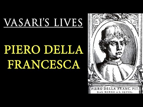Piero della Francesca  Vasari Lives of the Artists