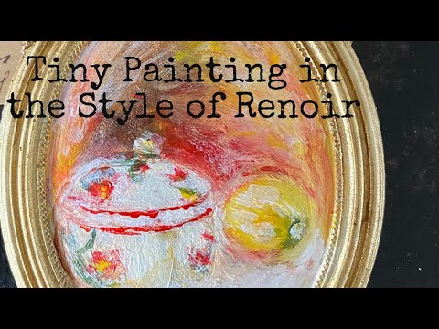 Miniature Art  Paint like Renoir miniaturepainting  tinyart iod renoir impressionist