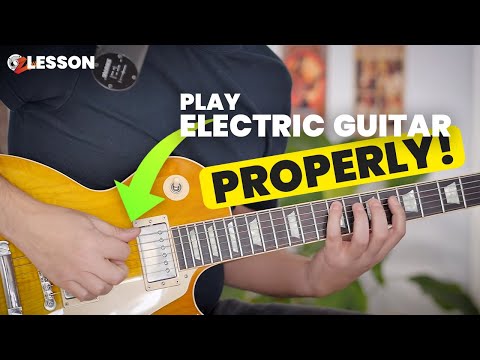 How to Play Electric Guitar Properly Beginner to Advance