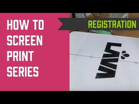 How to Screen Print Series  Press Registration