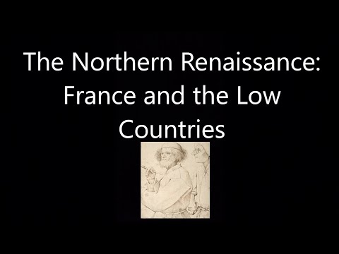 The Northern Renaissance France and the Low Countries Short Documentary