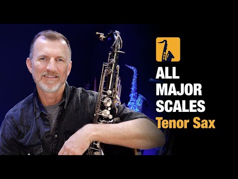 Saxophone Lesson  All Major Scales on Tenor Sax