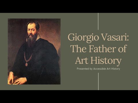 Giorgio Vasari The Father of Art History