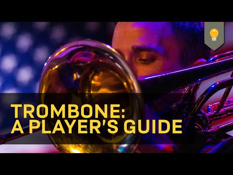 Trombone A Player39s Guide