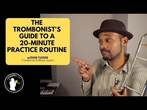 Trombone Lesson The Trombonist39s Guide to a 20Minute Practice Routine