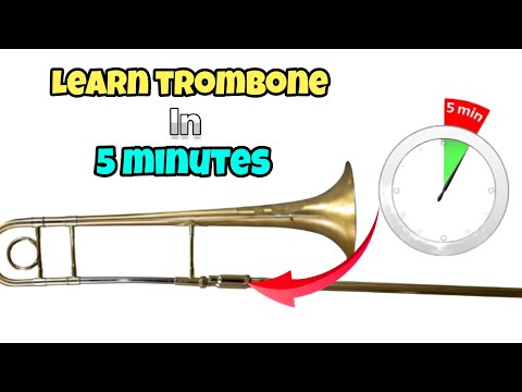How to Play Trombone In 5 Minutes Guaranteed