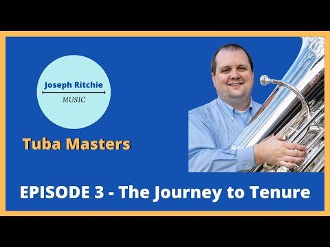 Tuba Lessons The Journey to Tenure  Tuba Masters Episode 3  Dr Doug Black Jr  Tuba Interview