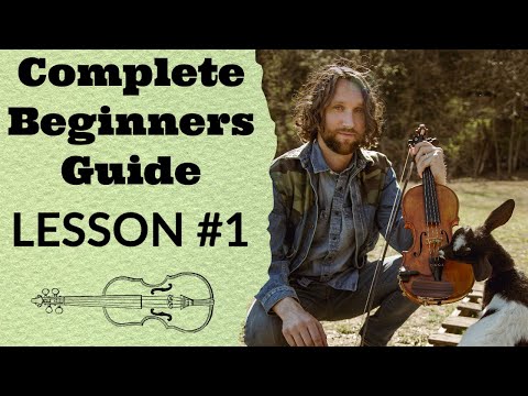 Complete Beginners Guide to Fiddle Violin  Lesson 1