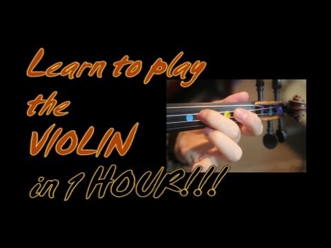 Learn To Play The Violin in 1 one Hour YES  in one whole hour