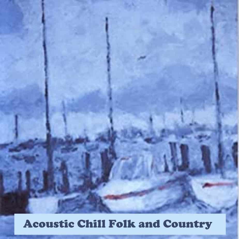 Acoustic Chill Folk and Country Playlist